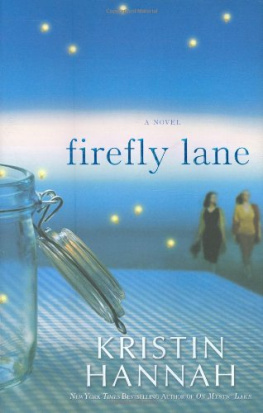 Kristin Hannah - Firefly Lane