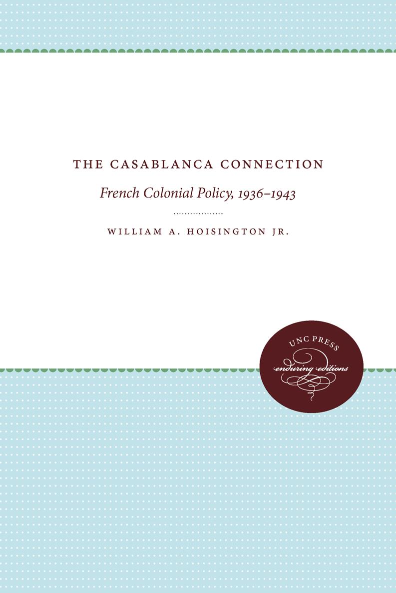 The Casablanca Connection Frontispiece General Charles Nogus resident - photo 1