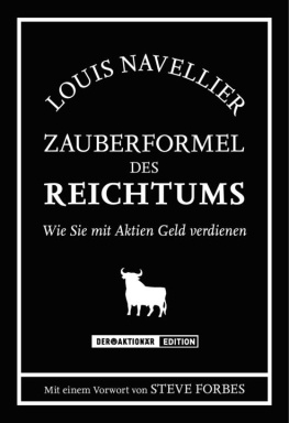 Louis Navellier Zauberformel des Reichtums: Wie Sie mit Aktien Geld verdienen (German Edition)