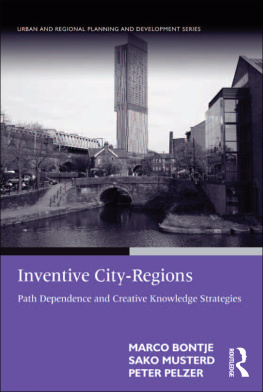 Marco Bontje - Inventive City-Regions: Path Dependence and Creative Knowledge Strategies