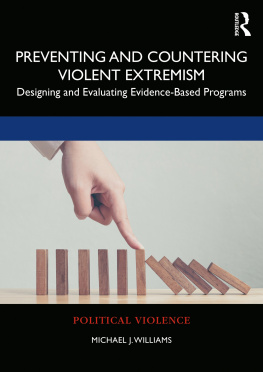 Michael J. Williams - Preventing and Countering Violent Extremism: Designing and Evaluating Evidence-Based Programs