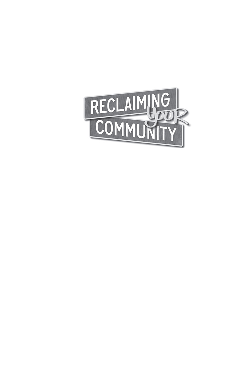 Reclaiming Your Community Copyright 2022 by Majora Carter All rights - photo 1