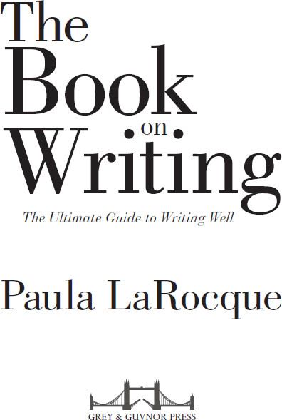 Copyright 2003 by Paula LaRocque All rights reserved No part of this book may - photo 2