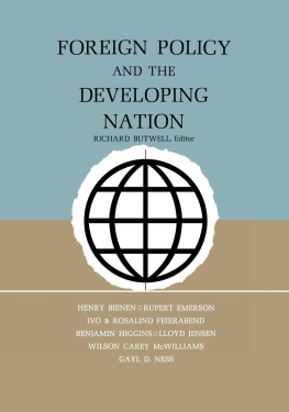 Richard A. Butwell Foreign Policy and the Developing Nation