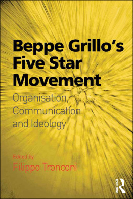 Filippo Tronconi - Beppe Grillos Five Star Movement: Organisation, Communication and Ideology