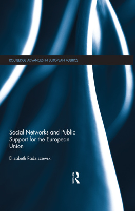 Elizabeth Radziszewski Social Networks and Public Support for the European Union