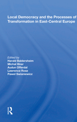 Harald Baldersheim - Local Democracy and the Processes of Transformation in East-Central Europe