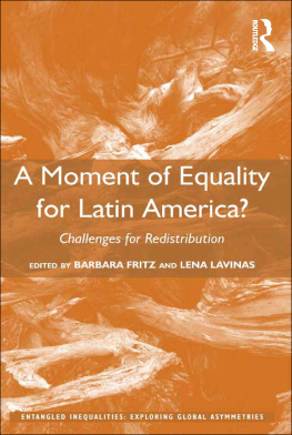 Barbara Fritz - A Moment of Equality for Latin America?: Challenges for Redistribution