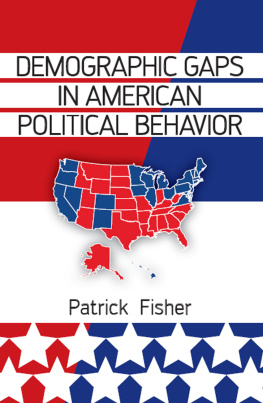 Patrick Fisher Demographic Gaps in American Political Behavior