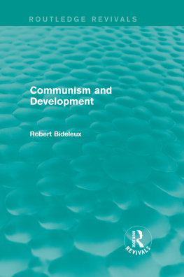 Robert Bideleux Communism and Development (Routledge Revivals)