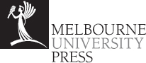 MELBOURNE UNIVERSITY PUBLISHING An imprint of Melbourne University Publishing - photo 1