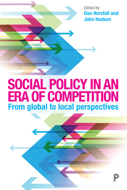 Dan Horsfall - Social Policy in an Era of Competition: From Global to Local Perspectives