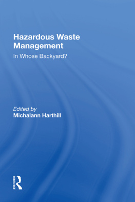 Michalann Harthill - Hazardous Waste Management: In Whose Backyard?