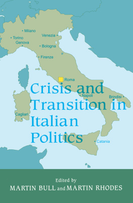 Martin J. Bull - Crisis and Transition in Italian Politics