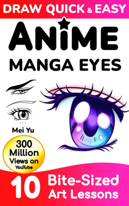 Mei Yu - Draw Quick & Easy Anime Manga Eyes