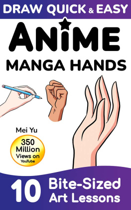 Mei Yu Draw Quick & Easy Anime Manga Hands