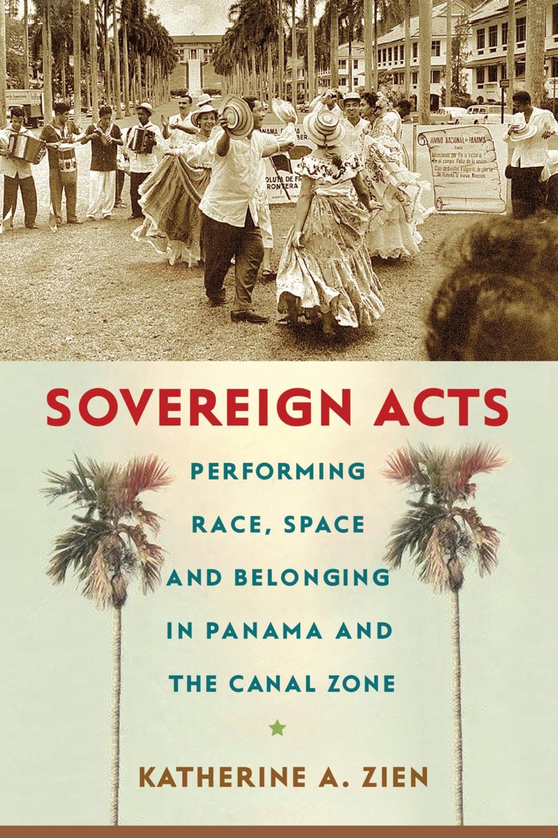 Sovereign Acts Critical Caribbean Studies Series Editors Yolanda Martnez-San - photo 1