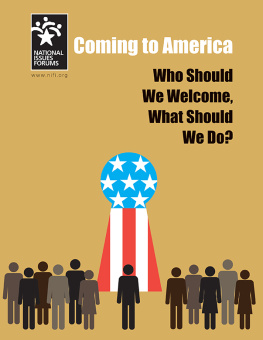 Scott London Coming to America: Who Should We Welcome, What Should We Do?