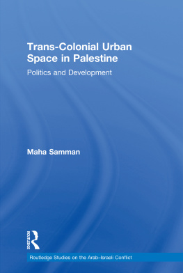 Maha Samman - Colonial Israel and Trans-Colonial Palestine