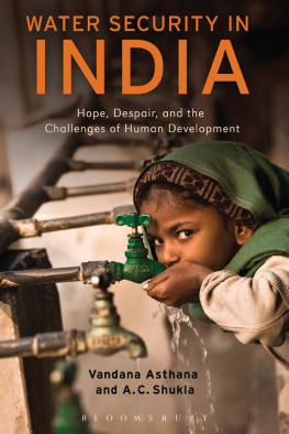 Vandana Asthana Water Security in India: Water Policy and Human Security in the Indian Region