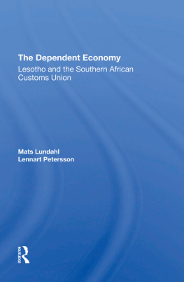 Mats Ove Lundahl - The Dependent Economy: Lesotho and the Southern African Customs Union