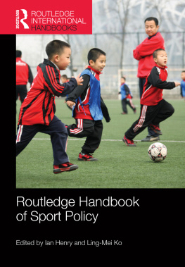 Ian Henry - Routledge Handbook of Sport Policy