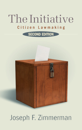 Joseph Francis Zimmerman - The Initiative: Citizen Lawmaking