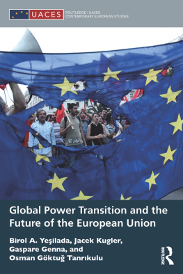 Birol A. Yeşilada - Global Power Transition and the Future of the European Union