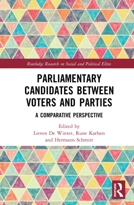 Lieven de Winter Parliamentary Candidates Between Voters and Parties: A Comparative Perspective