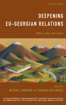 Michael Emerson - Deepening Eu-Georgian Relations: Updating and Upgrading in the Shadow of Covid-19