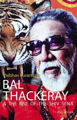 Vaibhav Purandare - Bal Thackeray & the Rise of the Shiv Sena