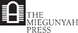 THE MIEGUNYAH PRESS An imprint of Melbourne University Publishing Limited Level - photo 1