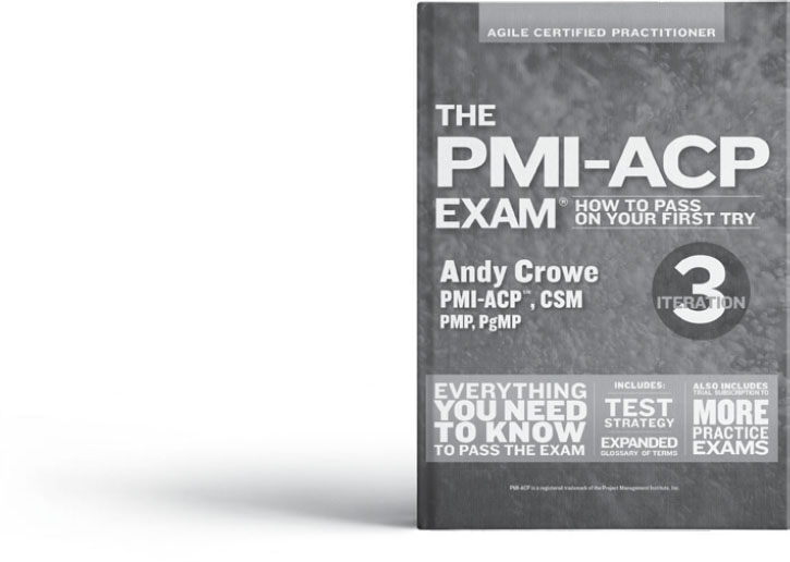 THE PMI-ACP EXAM How to Pass On Your First Try The most trusted book on the - photo 2