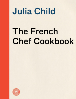 Julia Child The French Chef Cookbook