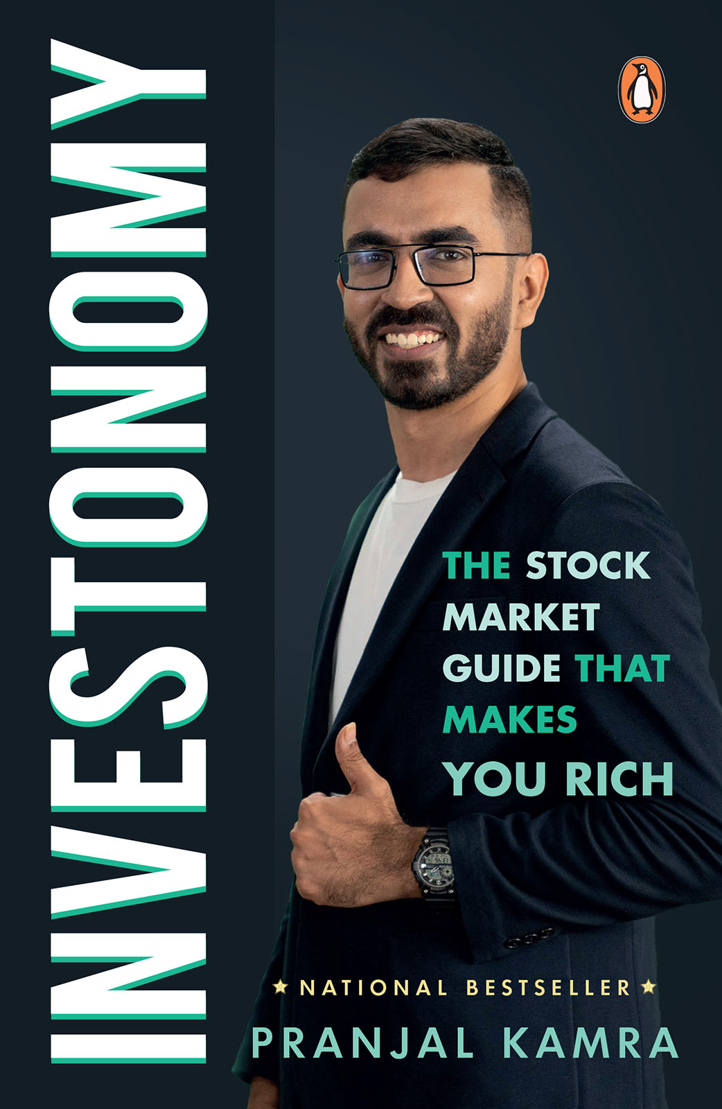 PRANJAL KAMRA INVESTONOMY The Stock Market Guide that Makes you - photo 1