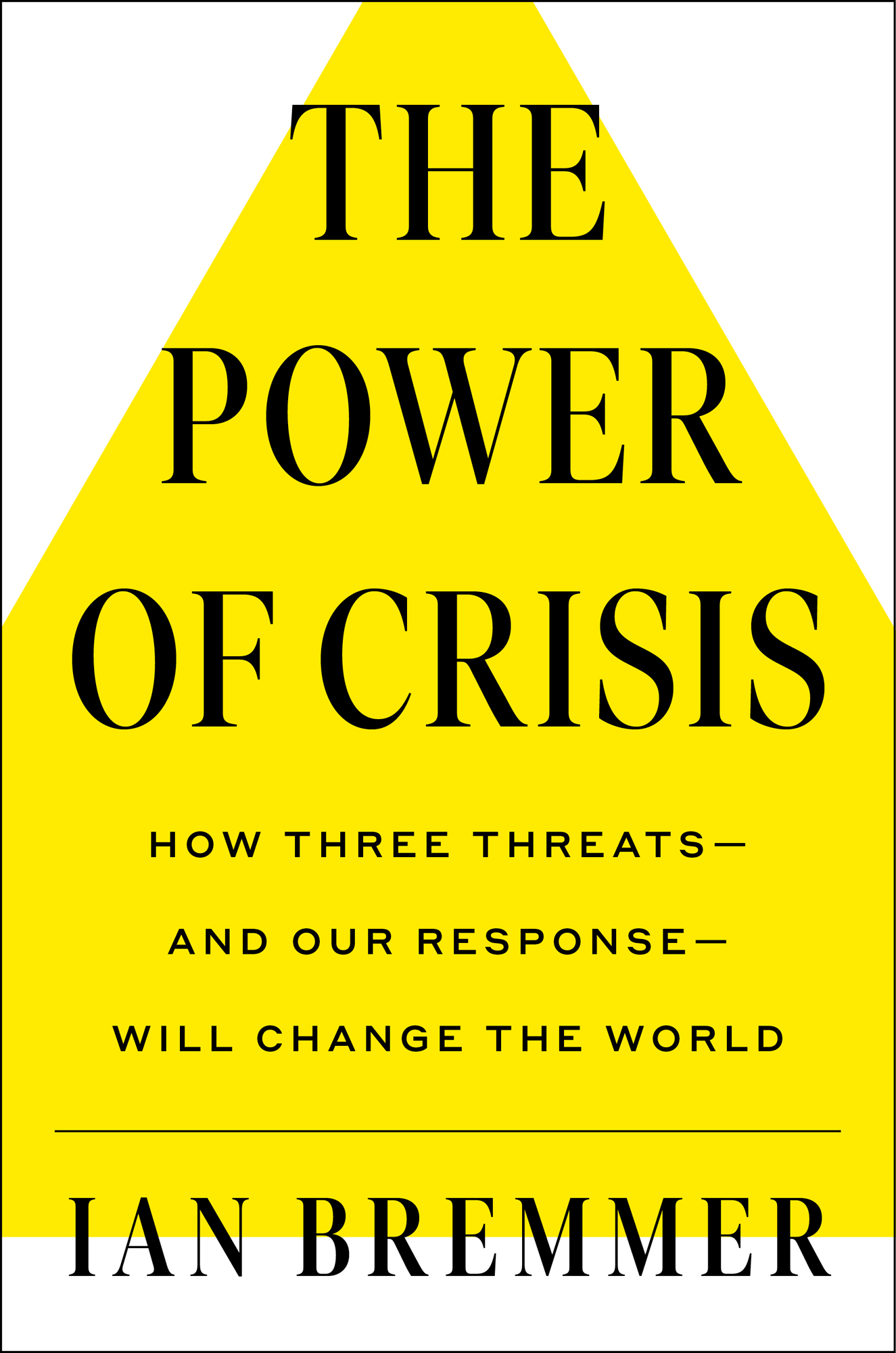 The Power of Crisis How Three Threats - and Our Response - Will Change the - photo 1