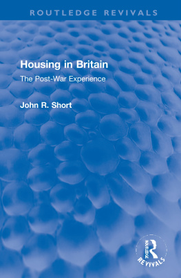 John Rennie Short - Housing in Britain: The Post-War Experience