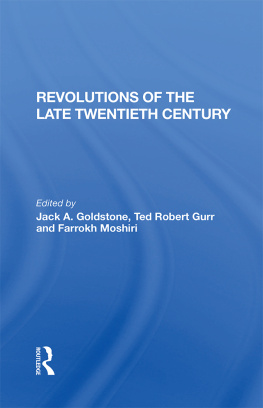 Jack A. Goldstone Revolutions of the Late Twentieth Century