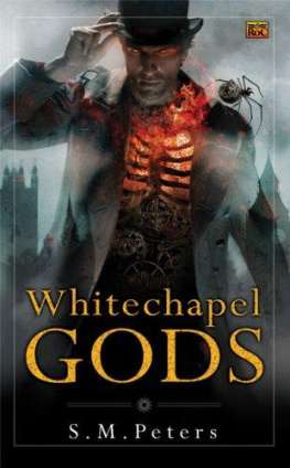 S.M. Peters - Whitechapel Gods