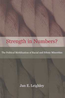 Jan E. Leighley Strength in Numbers?: The Political Mobilization of Racial and Ethnic Minorities