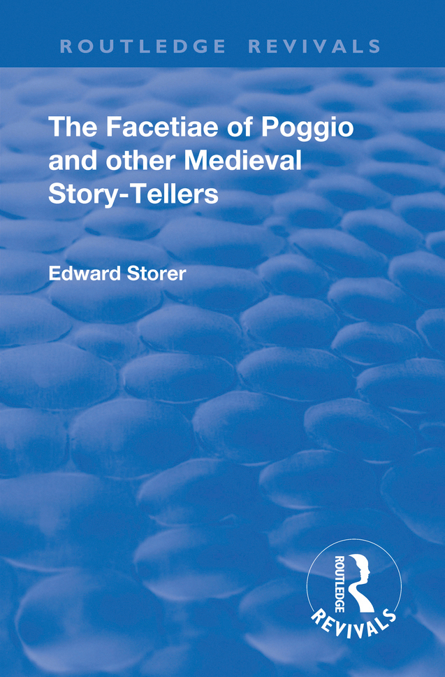 The Facetiae of Poggio and Other Medieval Story-Tellers The Facetiae of - photo 1