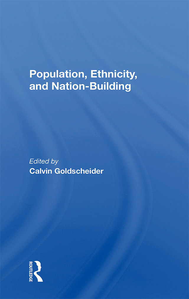 Population Ethnicity and Nation-Building Published in cooperation with the - photo 1