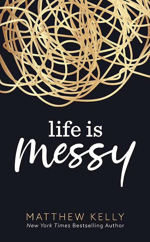 Life is Messy - image 1