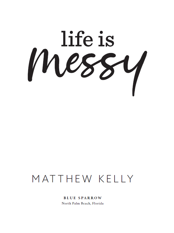 Life is Messy - image 4