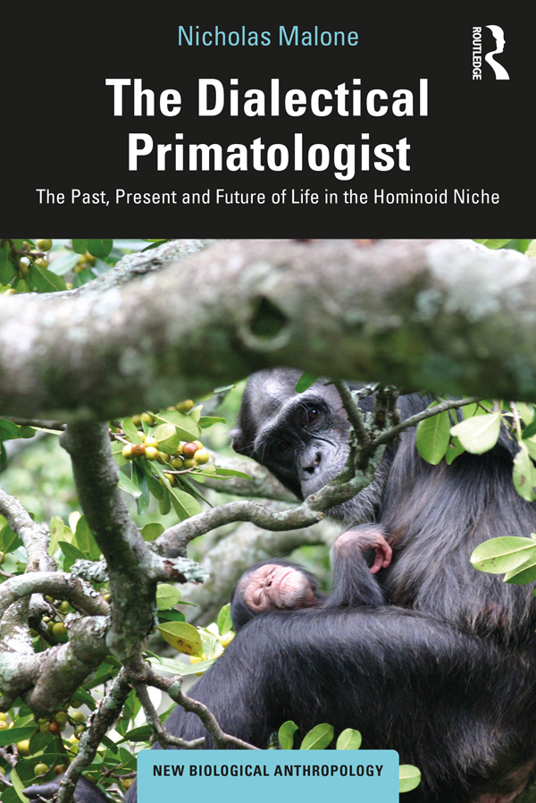 The Dialectical Primatologist The Dialectical Primatologist identifies the - photo 1