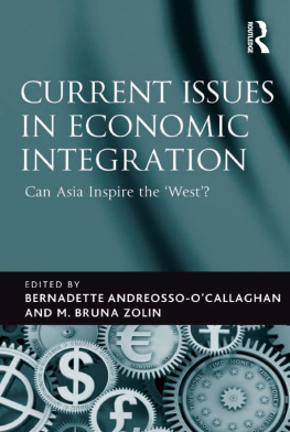 M Bruna Zolin Professor Current Issues in Economic Integration: Can Asia Inspire the West?