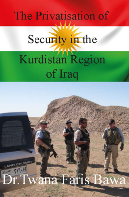 Twana Faris Bawa The Privatisation of Security in the Kurdistan Region of Iraq