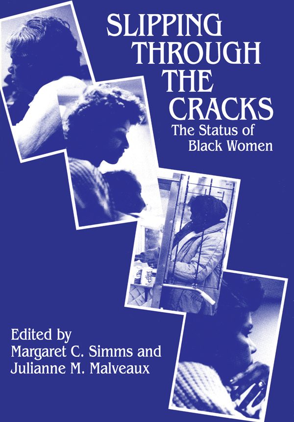 Edited by Margaret C Simms and Julianne M Malveaux - photo 1