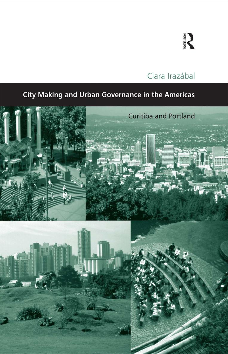 CITY MAKING AND URBAN GOVERNANCE IN THE AMERICAS Cities in both North and South - photo 1