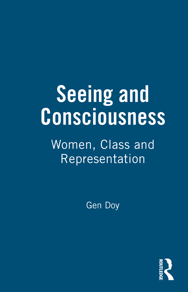 Seeing and Consciousness Seeing and Consciousness Women Class and - photo 1